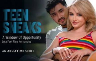 Lola Fae - A Window Of Opportunity - Teensneaks
