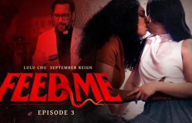 September Reign, Lulu Chu - Episode 3 - Feedme