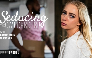 Braylin Bailey - Seducing The Gatekeeper