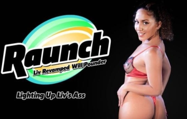 Liv Revamped - Lighting Up Livs Ass