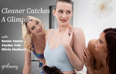 Kenna James, Jayden Cole, Olivia Madison - Cleaner Catches A Glimpse