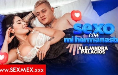 Alejandra Palacios - Sex With My Stepsister